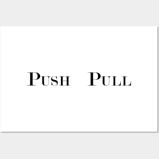 Push Pull Posters and Art